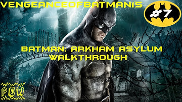 Batman: Arkham Asylum (Walkthrough) Part 7-Onto the Arkham Mansion