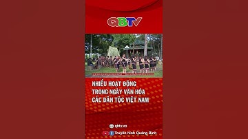 Nhiều hoạt động trong ngày văn hóa các dân tộc Việt Nam| QBTV #shorts