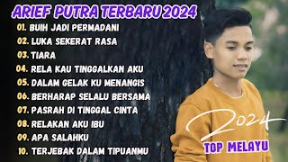 Arief - Buih Jadi Permadani || Arief Full Album Top Melayu 2024