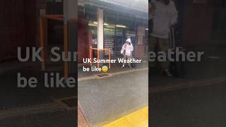 UK Summer Weather 🌦️ #youtubeshorts #youtube #shortsfeed #shorts#short#song #uk#weather#fyp