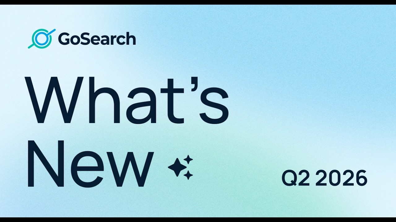What's New at GoSearch: Q2 2026 Product Updates
