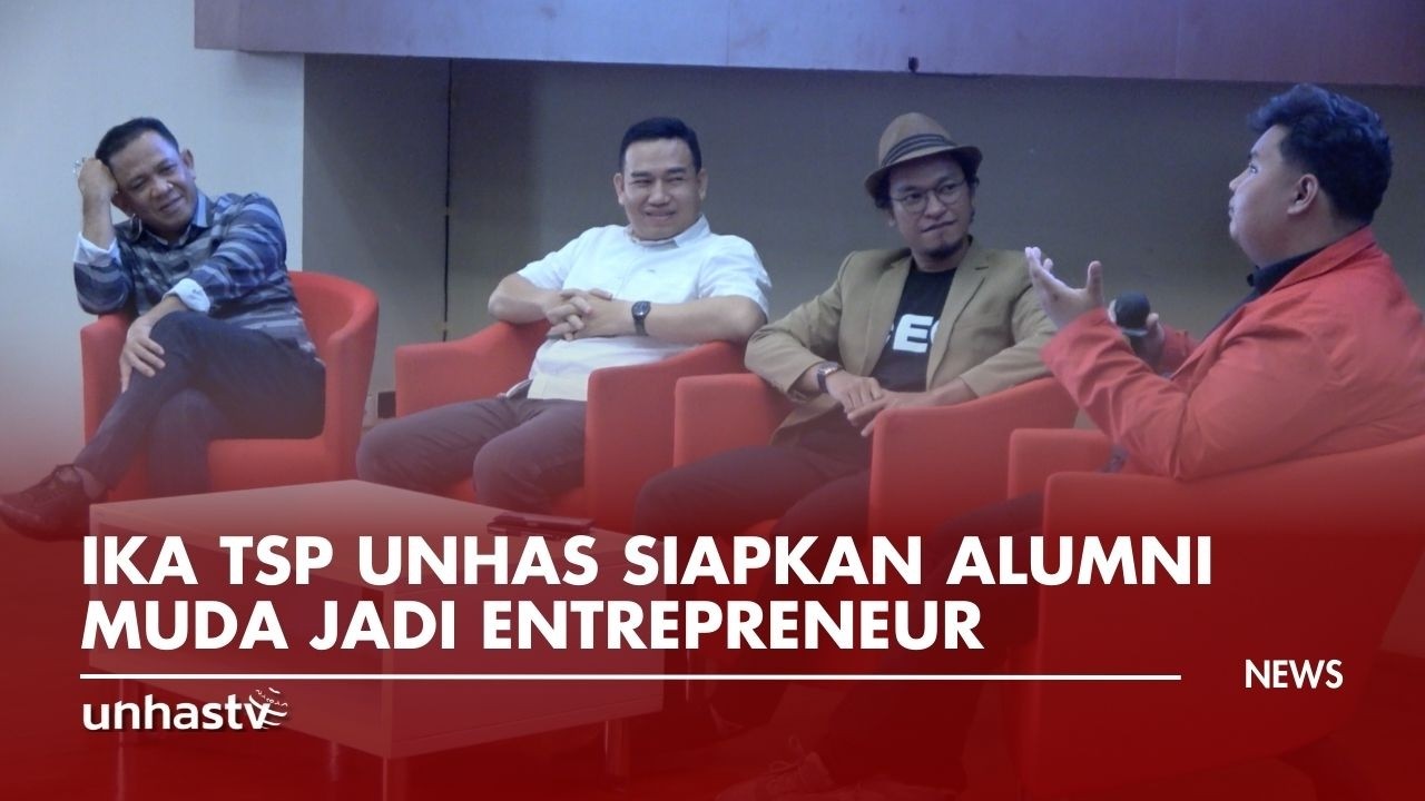 Dialog Pasca Kampus, IKA TSP Unhas Siapkan Alumni Muda Jadi Entrepreneur