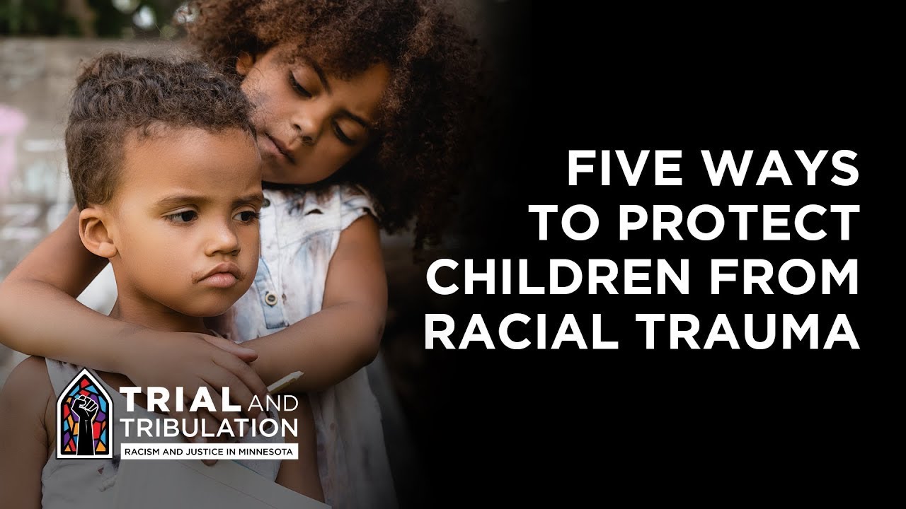 Five Ways to Protect Children from Racial Trauma From An African-Centered Wellness Psychologist