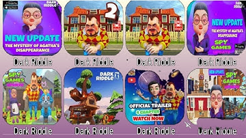 Dark Riddle,Dark Riddle 2,Dark Riddle 3,Dark Riddle 4,Dark Riddle Update 21.0.0