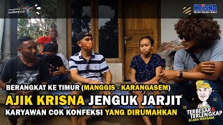 Departing for Manggis Karangasem, Ajik Krisna Visits Jarjit, a Cok Konfeksi Employee Who Was Laid...