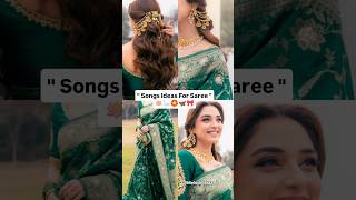 Songs ideas for saree🏵 #shorts #viral #song #saree #traditional #ethnic #selflove #storysong #insta
