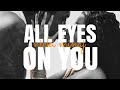 Nicki Minaj - All Eyes On You (Lyrics - Verse)