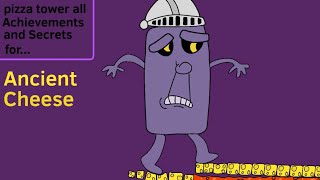 Pizza Tower | Ancient Cheese | all achievements and secrets