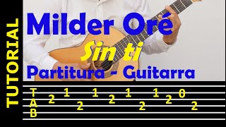 Video-Miniaturansicht von „SIN TI / Milder Oré / Punteo, letra y acordes para guitarra“