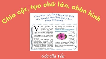Tạo chữ nghệ thuật, Chia cột, Tạo chữ lớn, chèn hình, chèn hình bao quanh trong Word | Góc của Yến