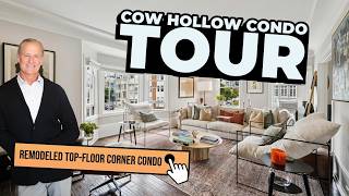 Full Tour: Remodeled Top-Floor Corner Condo in Cow Hollow, SF 🏠