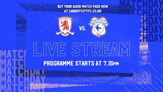 MATCHDAY LIVE | MIDDLESBROUGH vs CARDIFF CITY