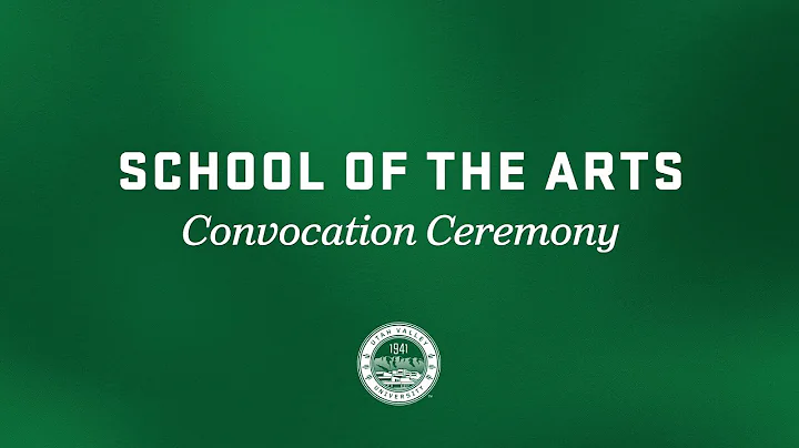 School of the Arts | 2025 Convocation Ceremony