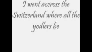 TechnoNeotorand - He taught me to yodel with lyrics (Full version)