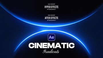 Make Anything Hyper Cinematic With Gradients in After Effects