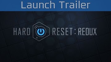 Hard Reset Redux - Launch Trailer [HD 1080P/60FPS]