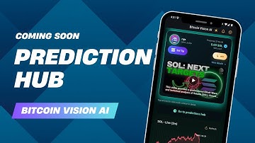 Bitcoin Vision AI – New Predictions Hub Feature (Coming Soon)