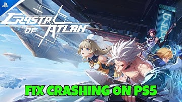 How To Fix Crystal of Atlan Crashes or Crashing at Startup Error On PS5 | #crystalofatlan