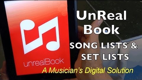 Unreal Book - Song List & Set Lists
