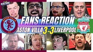 LIVERPOOL & VILLA FANS REACTION TO ASTON VILLA 3-3 LIVERPOOL | PREMIER LEAGUE