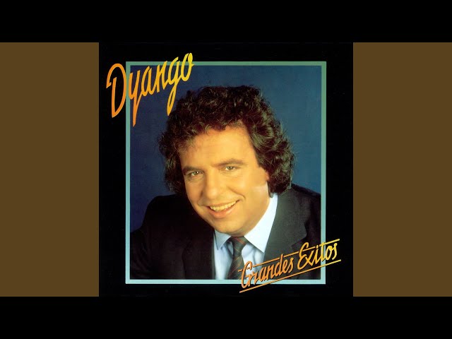 Dyango - A usted senora