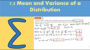 7.3 Mean and Variance of a Distribution (FS1 - Chapter 7: PGF