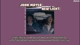 [THAISUB] John Mayer - New Light (Avenue Beat cover) แปลเพลง