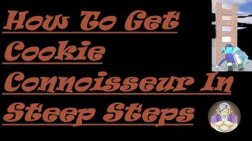 How To Get Cookie Connoisseur Badge In Steep Steps