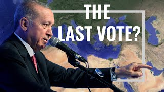 Turkish Elections: The Last Vote?