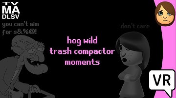 VRChat || Hog Wild Trash Compactor Moments