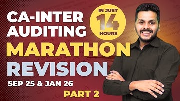 CA Inter Audit Marathon | Audit Revision – Part 2 | Sep 25 & Jan 26 Exams