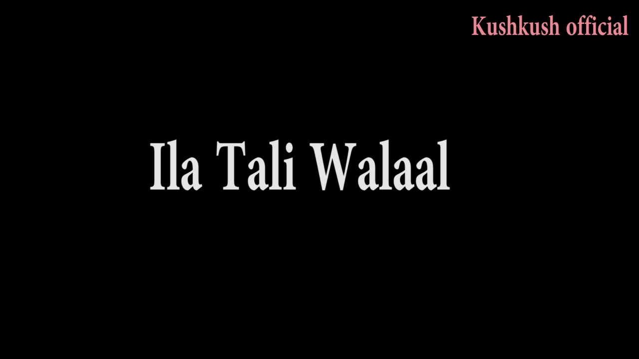 Ila Tali walal - YouTube
