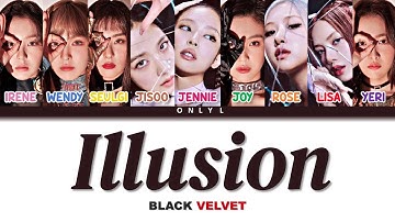 How Would BLACKVELVET Sing "Illusion" by aespa (Color Coded Lyrics)