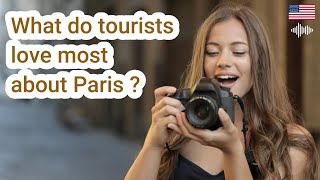 Best Things to do in Paris : interview with tourists