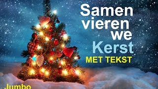 Video thumbnail of "Jumbo - Samen Vieren We Kerst (met lyrics)"