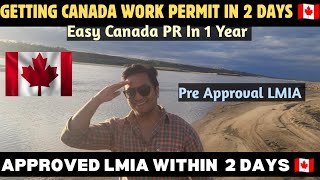 LMIA APPROVED Within 2 DAYS IN CANADA  GETTING A WORK PERMIT IN 2 DAYSPre Approved LMIA #canada