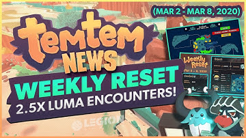 Temtem Weekly Reset | Luma Hunting Time! | Temtem Weekly Update
