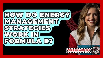 How Do Energy Management Strategies Work in Formula E? - The Racing Xpert