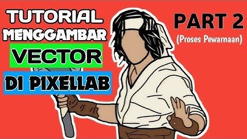 Cara Membuat Vector Simple Di Pixellab Android | Part 2