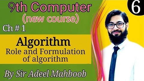 Algorithm | role of algorithm in problem solving | 9th computer new book chapter 1