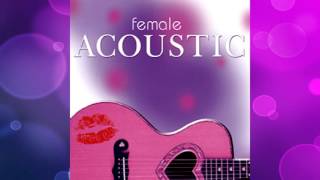 Female Acoustic [Full Album]