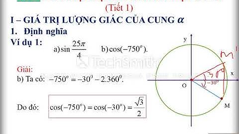 ĐS10 - Giá trị lượng giác của một cung - tiết  1.