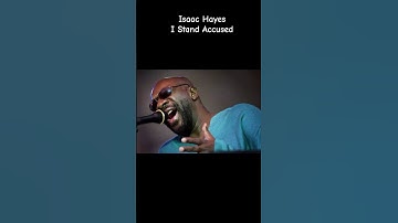 Isaac Hayes/ I Stand Accused #soul #blackmusic #randb #blackcomunity  #soulsinger #randbsinger #rnb