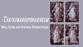 Chatuswaroopdhariñeem By Mitra, Durba And Shantanu Bhattacharyya