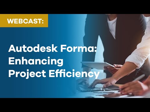 Autodesk Forma in Action: Enhancing Project Efficiency