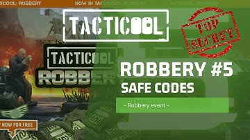 Tacticool: Robbery #5 Support codes