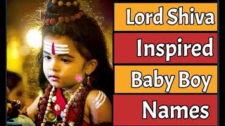 Lord Shiva Inspired Baby Boy Names/ शिव भगवान से प्रेरित बच्चों के नाम