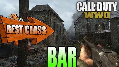 COD WW2 Bar Best Class Set Up | Best Gun Of The Game