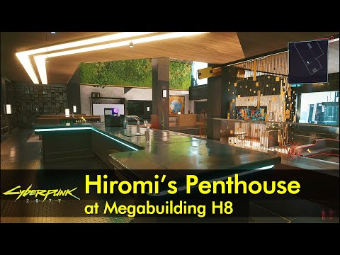 Hiromi&rsquo;s Penthouse (Megabuilding H8) | Cyberpunk 2077