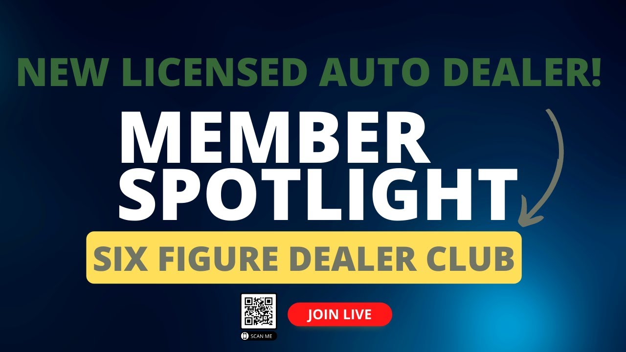Member Spotlight Six Figure Dealer Club YouTube